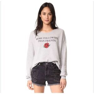 Wildfox Followers than Friends Sweatshirt